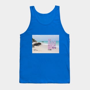 BERMUDA: BEACH MADE ME DO IT! Tank Top